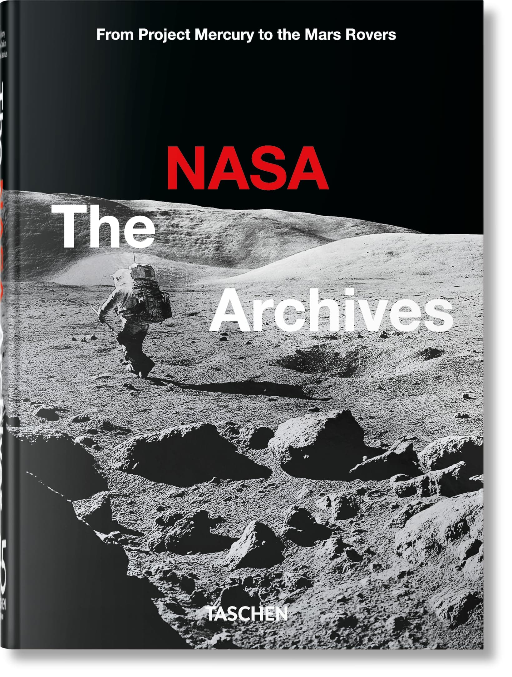 The NASA Archives. 60 Years in Space. 40th Ed.