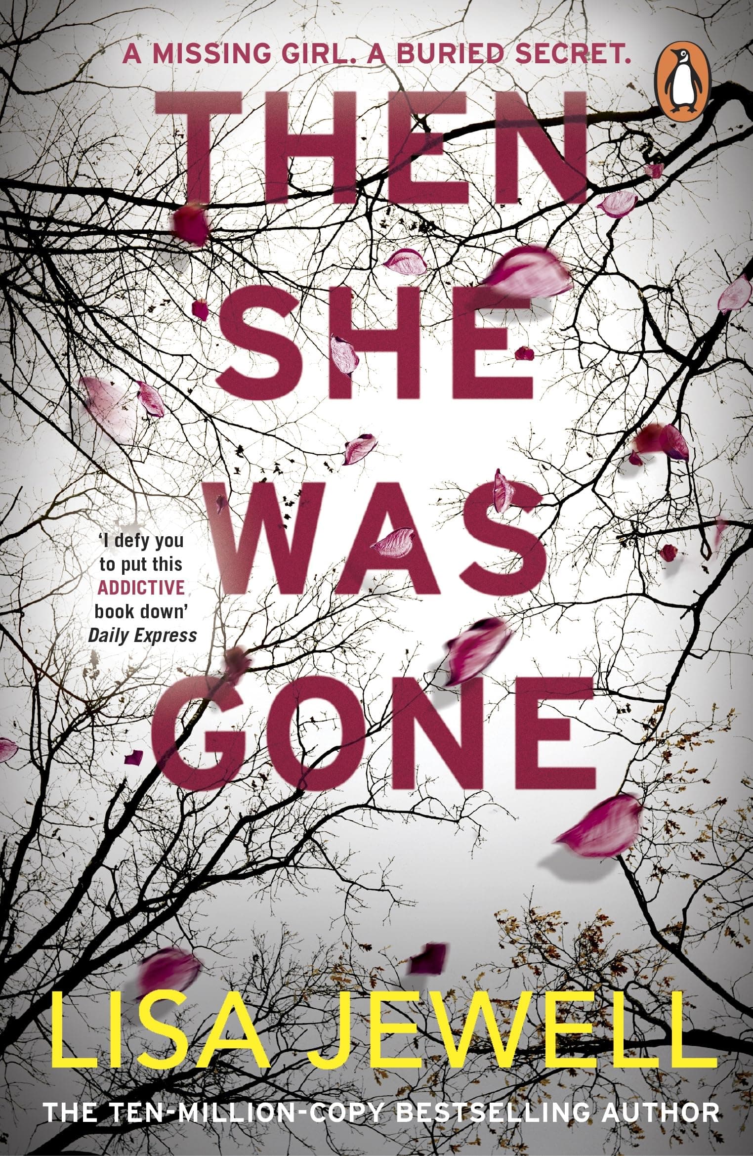 Arrow Then She Was Gone: From the number one bestselling author of The Family Upstairs