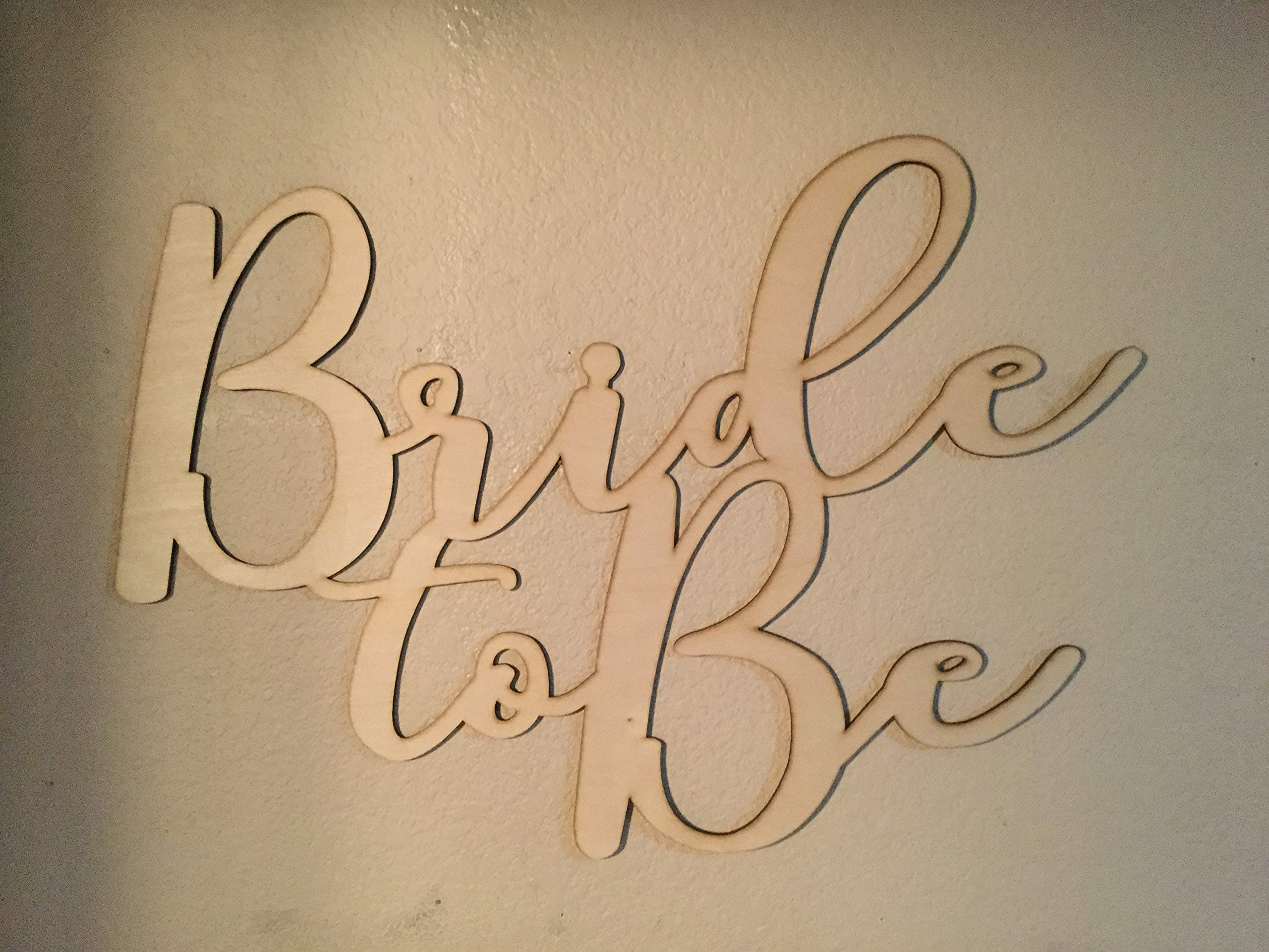 Unfinished Wood Bride to Be Sign 19 x 26 inch Bridal Shower Gift Sign