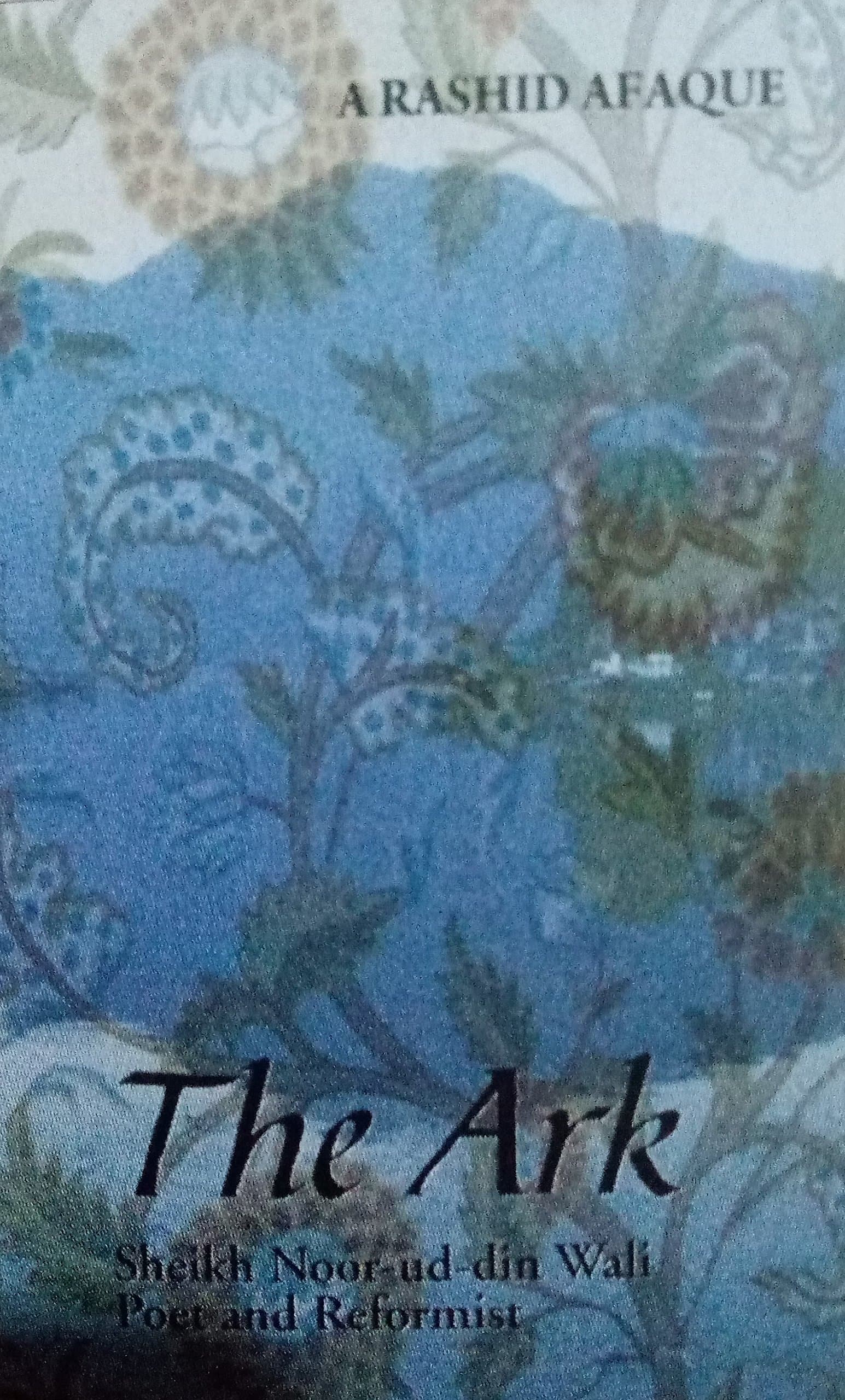 The ark: transcreation of Sheikh Noor-u-Din Wali