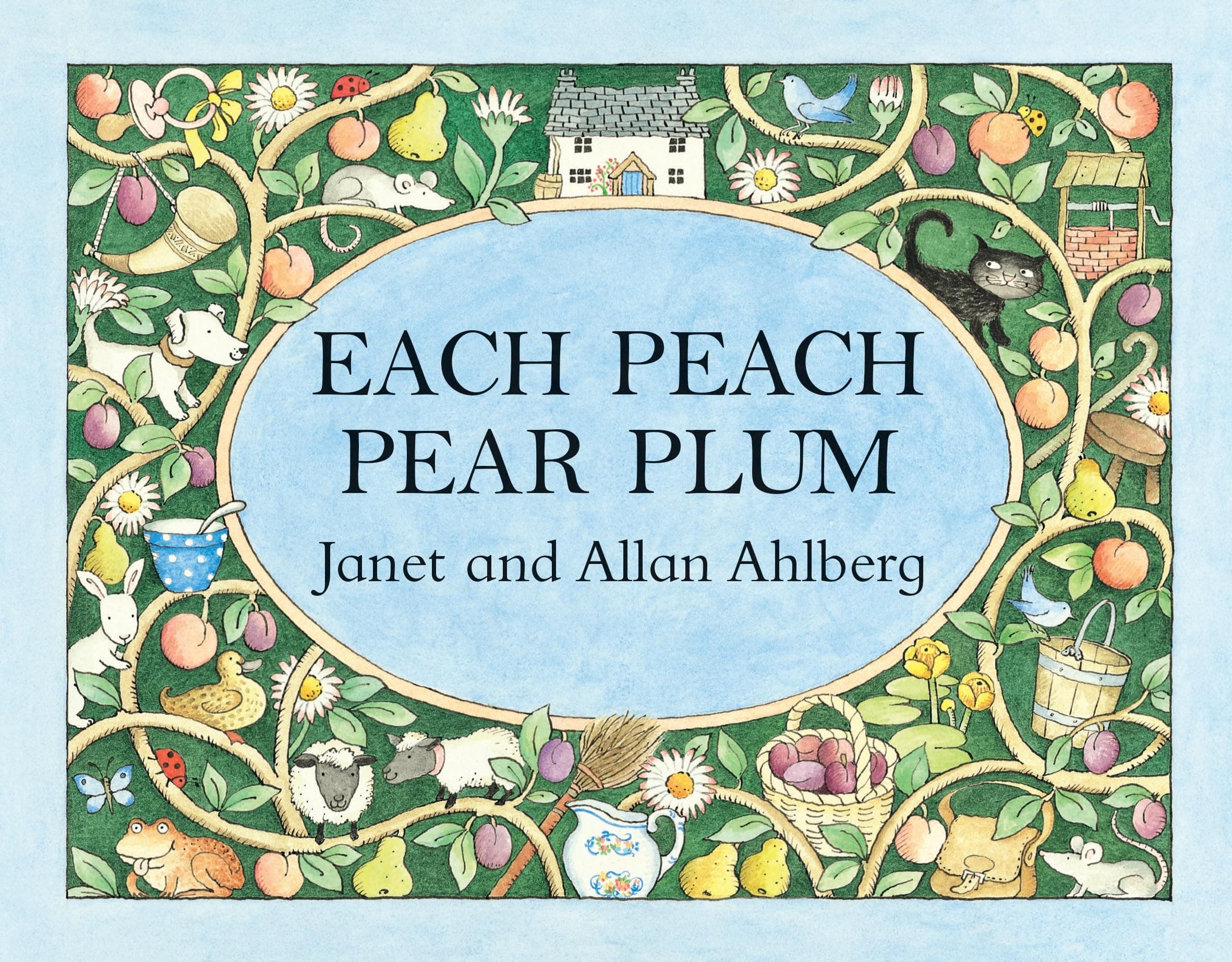 Each Peach Pear Plum: The classic 'I spy' picture book