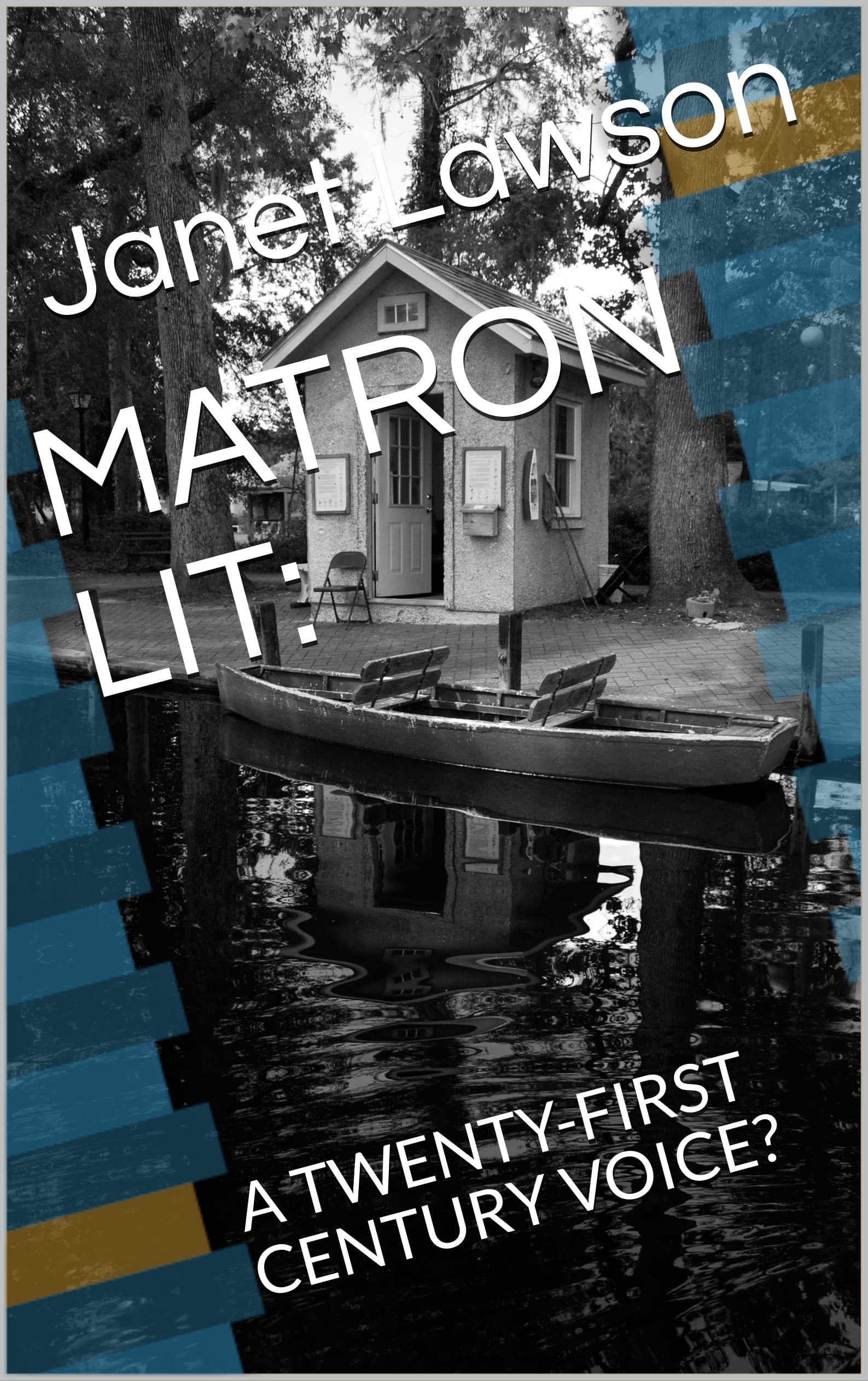 Matron Lit: A Twenty-First Century Voice?