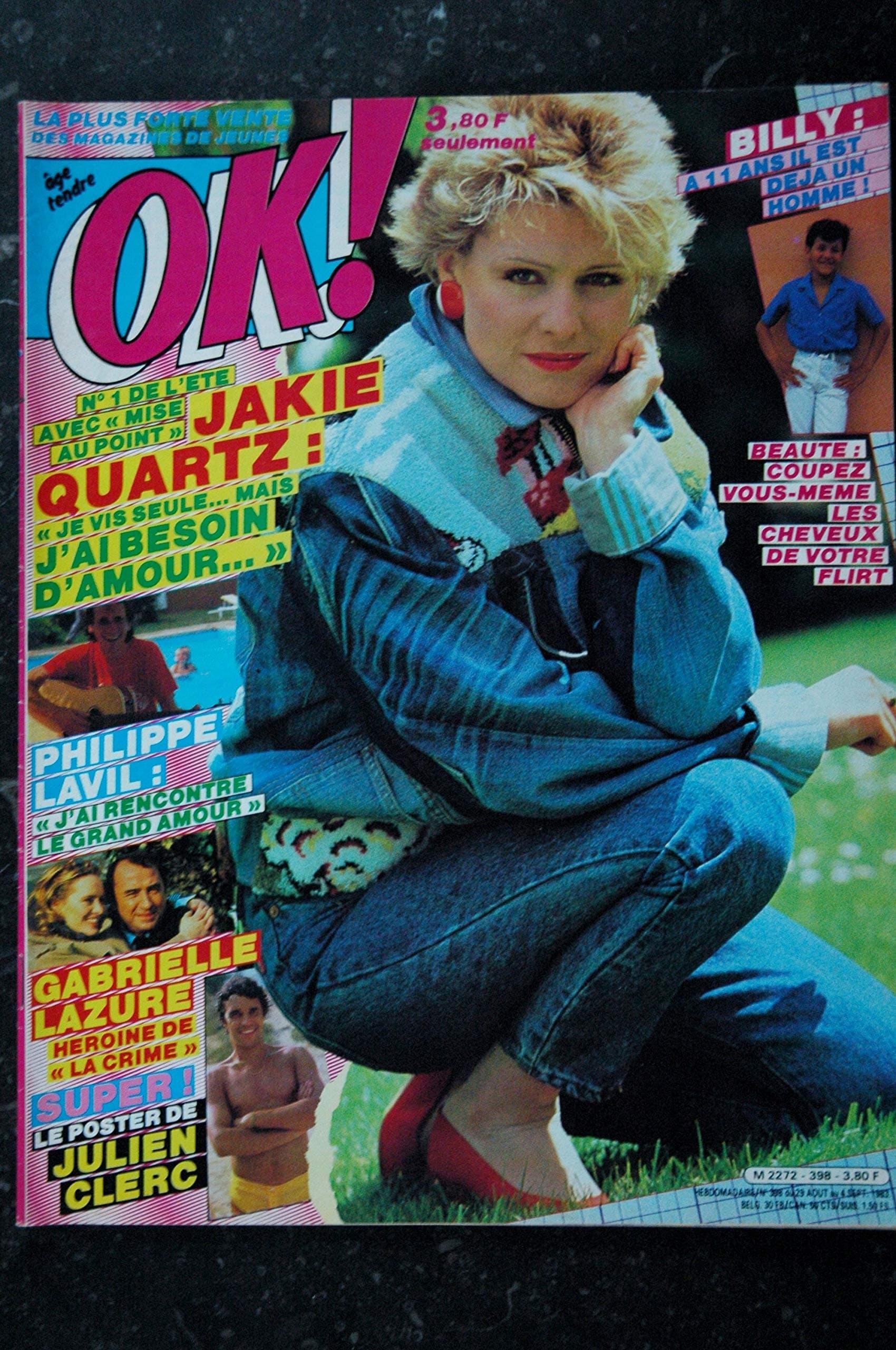 OK ! âge tendre 398 JAKIE QUARTZ Philippe LAVIL Gabrielle LAZURE Julien CLERC