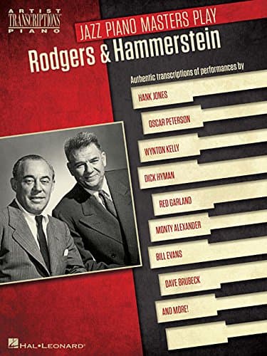 Jazz Piano Masters Play Rodgers & Hammerstein: Artist Transcriptions for Piano Paperback – 1 July 2016