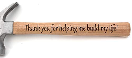 Thank You Hammer - Thanks for Helping Me Build My Life Hammer - Thanks Dad Hammer - Thanks for Building My Life Hammer - Dad I Love Building Memories With You Hammer - Thanks for Helping Me Hammer