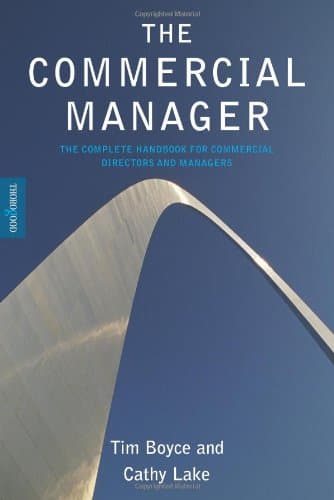 Thorogood Commercial Manager: The complete handbook for commercial directors and managers