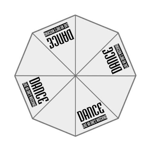 Alphabet Design Printing Monogram Dance Like No One's Watching White Custom Foldable Umbrella