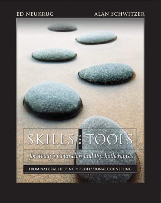 Skills and Tools for Today's Counselors and Psychotherapists: From Natural Helping to Professional Counseling (with DVD) (Skills, Techniques, & Process) 1st Edition