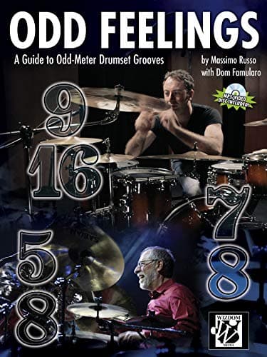 Odd Feelings: A Guide to Odd-Meter Drumset Grooves, Book & CD (Wizdom Media) Paperback – February 1, 2013