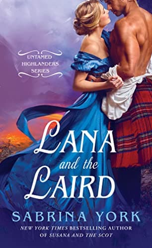 Lana and the Laird (Untamed Highlanders Book 3)