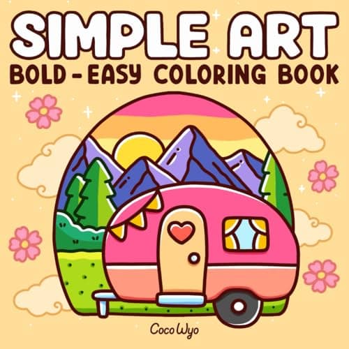 Simple Art: Coloring Book for Adults and Teens, Bold and Easy Designs for Relaxation with Minimalist Features (Bold & Easy Coloring)