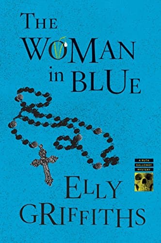 The Woman In Blue (Ruth Galloway Series Book 8) Kindle Edition