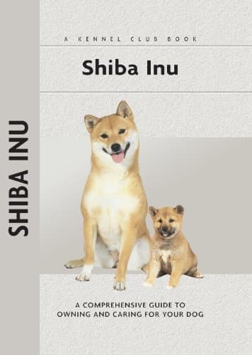 Shiba Inu (Comprehensive Owner's Guide) Kindle Edition