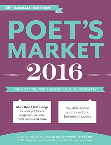 Poet's Market 2016: The Most Trusted Guide for Publishing Poetry Twenty-ninth Edition