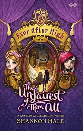 The Unfairest of Them All: Book 2 (Ever After High) Hardcover – 8 May 2014