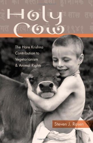 Holy Cow: The Hare Krishna Contribution to Vegetarianism and Animal Rights