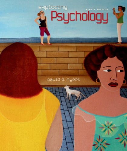Exploring Psychology Eighth Edition