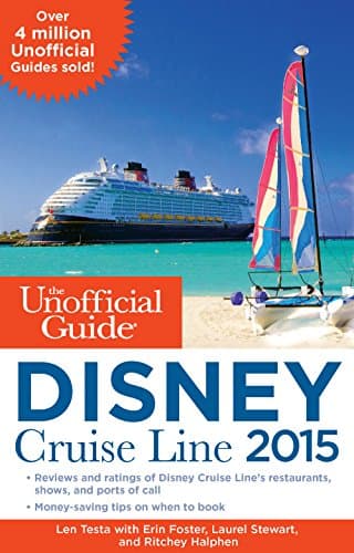 The Unofficial Guide to the Disney Cruise Line 2015 Paperback – December 16, 2014