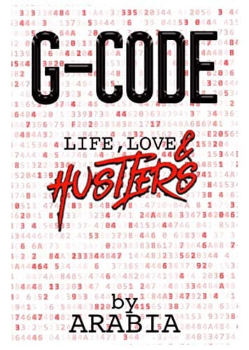 G-CODE: Life, Love & Hustlers Kindle Edition