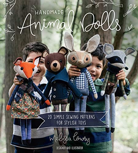 Handmade Animal Dolls: 20 Simple Sewing Patterns for Stylish Toys Kindle Edition