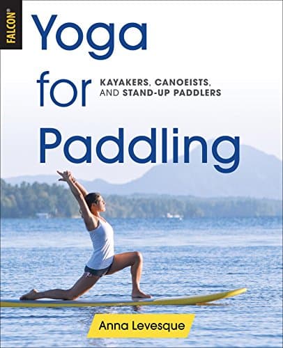 Yoga for Paddling Kindle Edition
