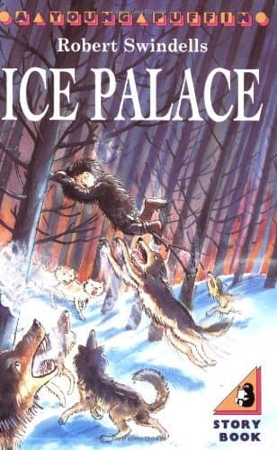By Robert Swindells - Ice Palace (Young Puffin) (New Ed) Paperback – 11 Nov. 1992