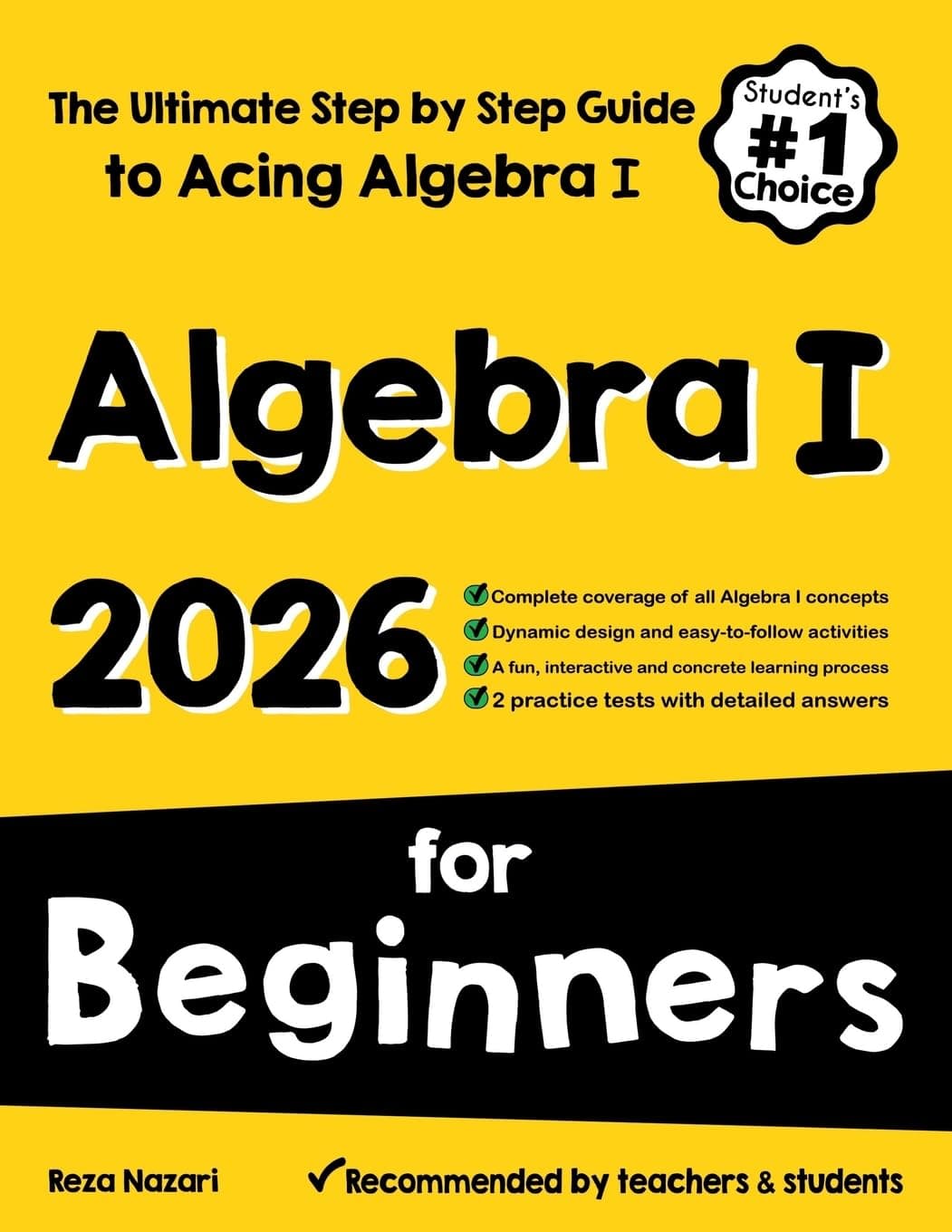 Algebra I for Beginners: The Ultimate Step by Step Guide to Acing Algebra I