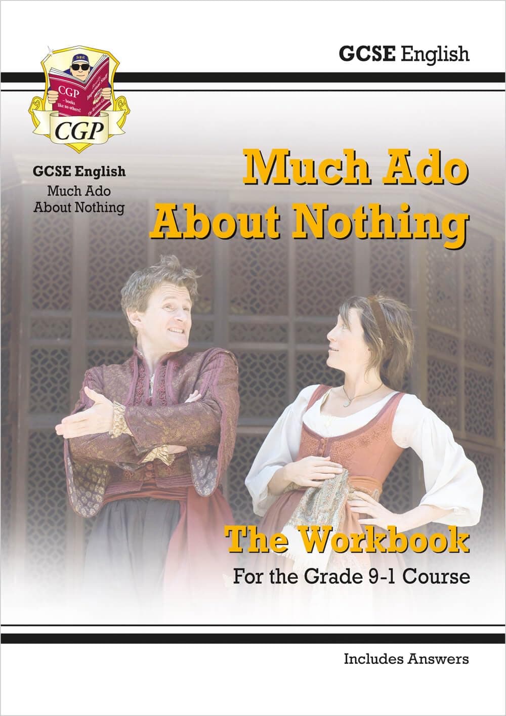 GCSE English Shakespeare - Much Ado About Nothing Workbook (includes Answers): for the 2025 and 2026 exams (CGP GCSE English Text Guide Workbooks)