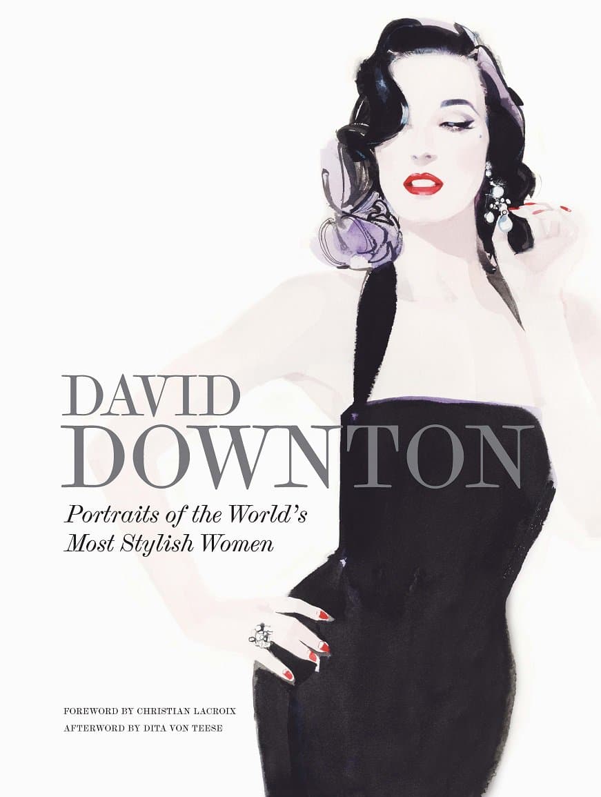 David Downton Portraits of the World's Most Stylish Women Hardcover – September 15, 2015