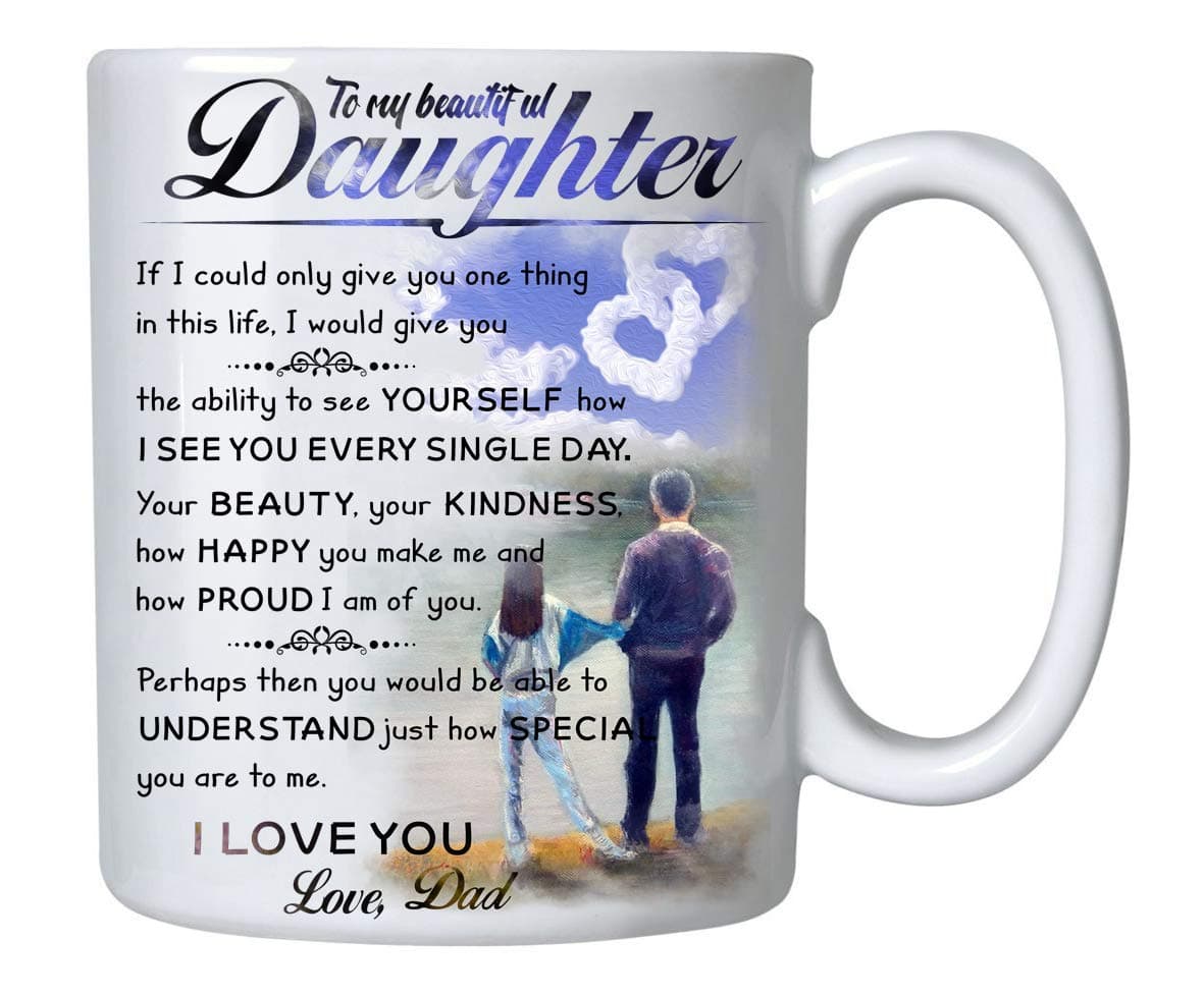 Gifts for Daughter From Dad - To My Daughter Canvas Coffee Mug - 11oz Novelty Ceramic Cup - Christmas, Xmas, Birthday, Wedding, Fathers Day, Graduation, Valentine's Day Gift ideas for daughters Women