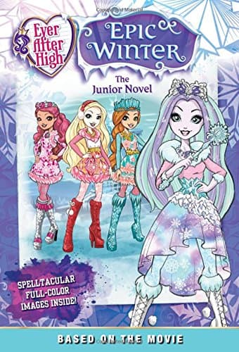 Ever After High: Epic Winter: The Junior Novel Paperback – November 1, 2016