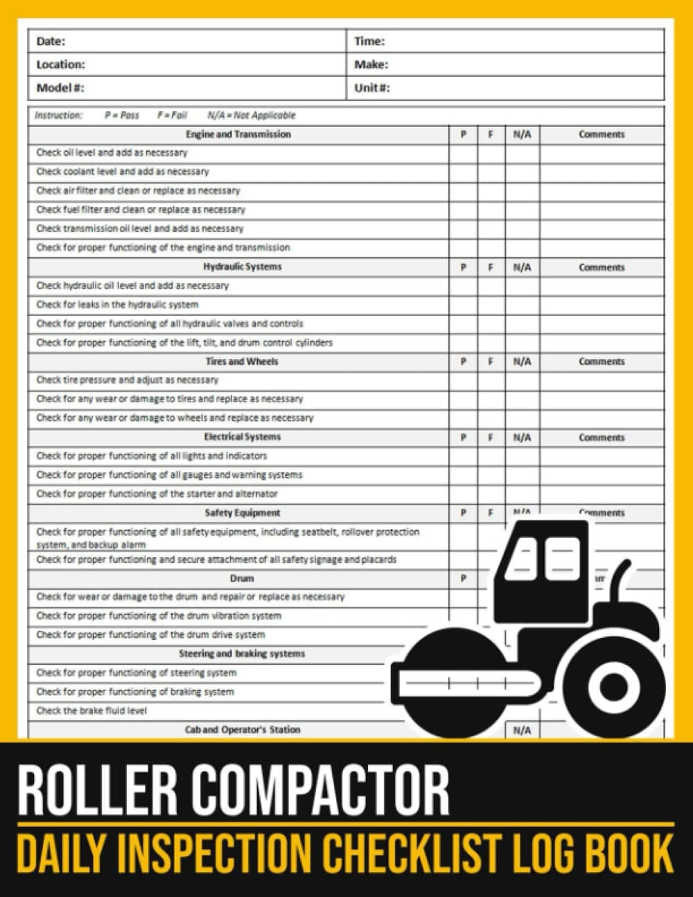 Roller Compactor Daily Inspection Checklist: Compactor Safety Inspection Checklist Book, Road Roller Inspection Checklist, Soil Compactor Inspection Checklist, 100 Pages, Size 8.5 x 11 in Paperback – 24 January 2023