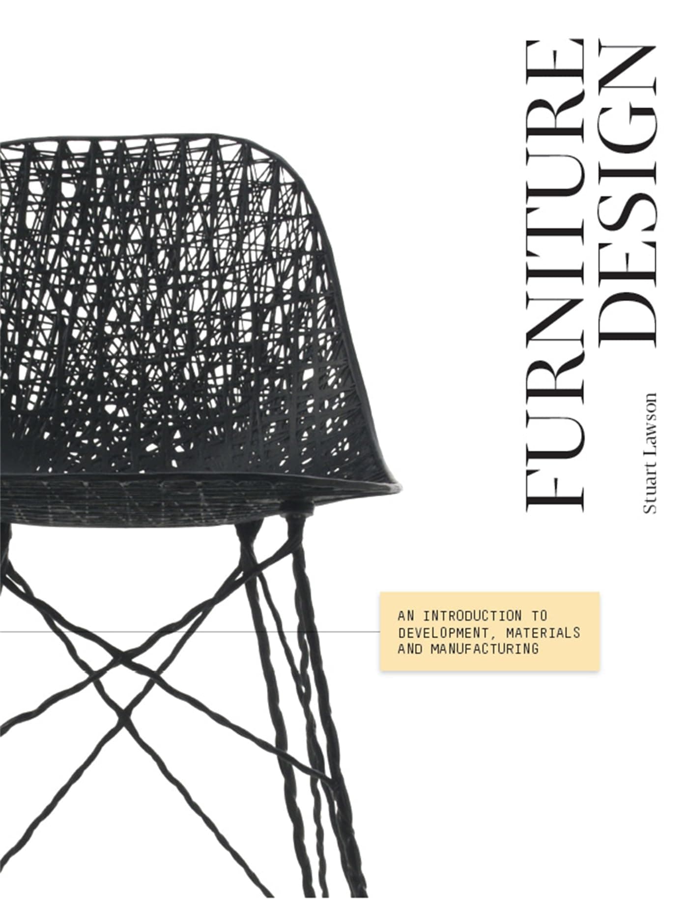Furniture Design: An Introduction to Development, Materials and Manufacturing Paperback – October 1, 2013