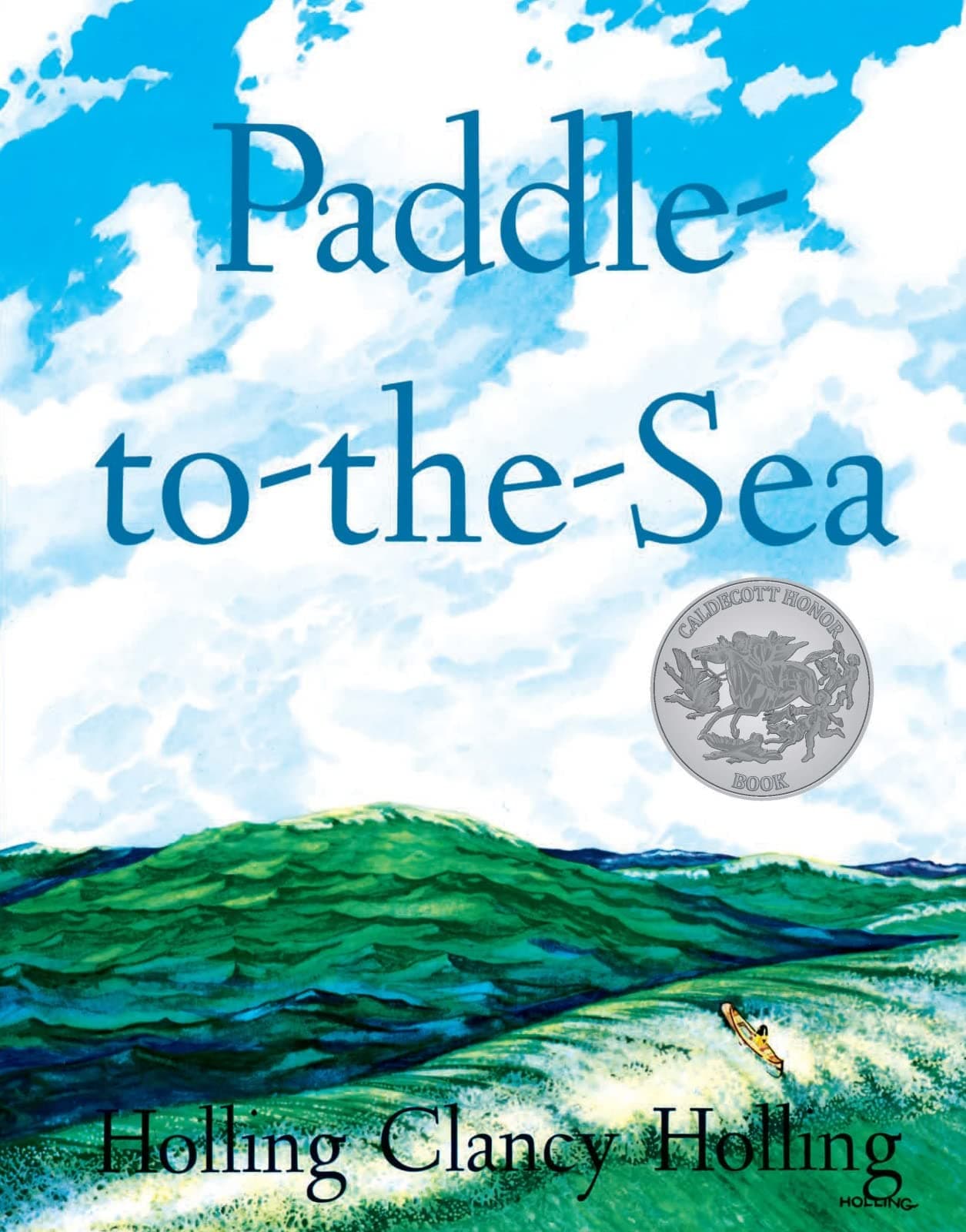 Paddle-to-the-Sea: A Classic Adventure About a Carved Canoe’s Journey Through the Great Lakes (Sandpiper Books)