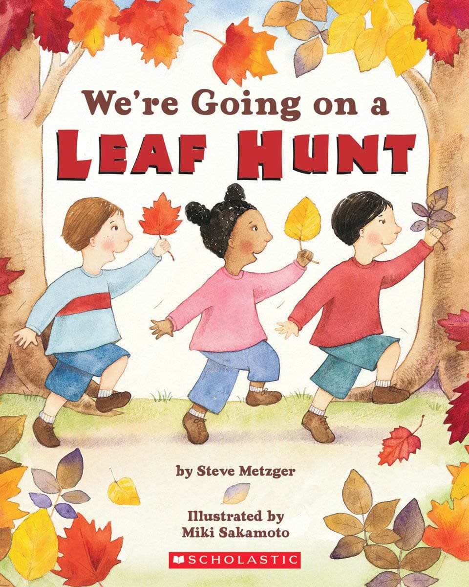 WE RE GOING ON A LEAF HUNT