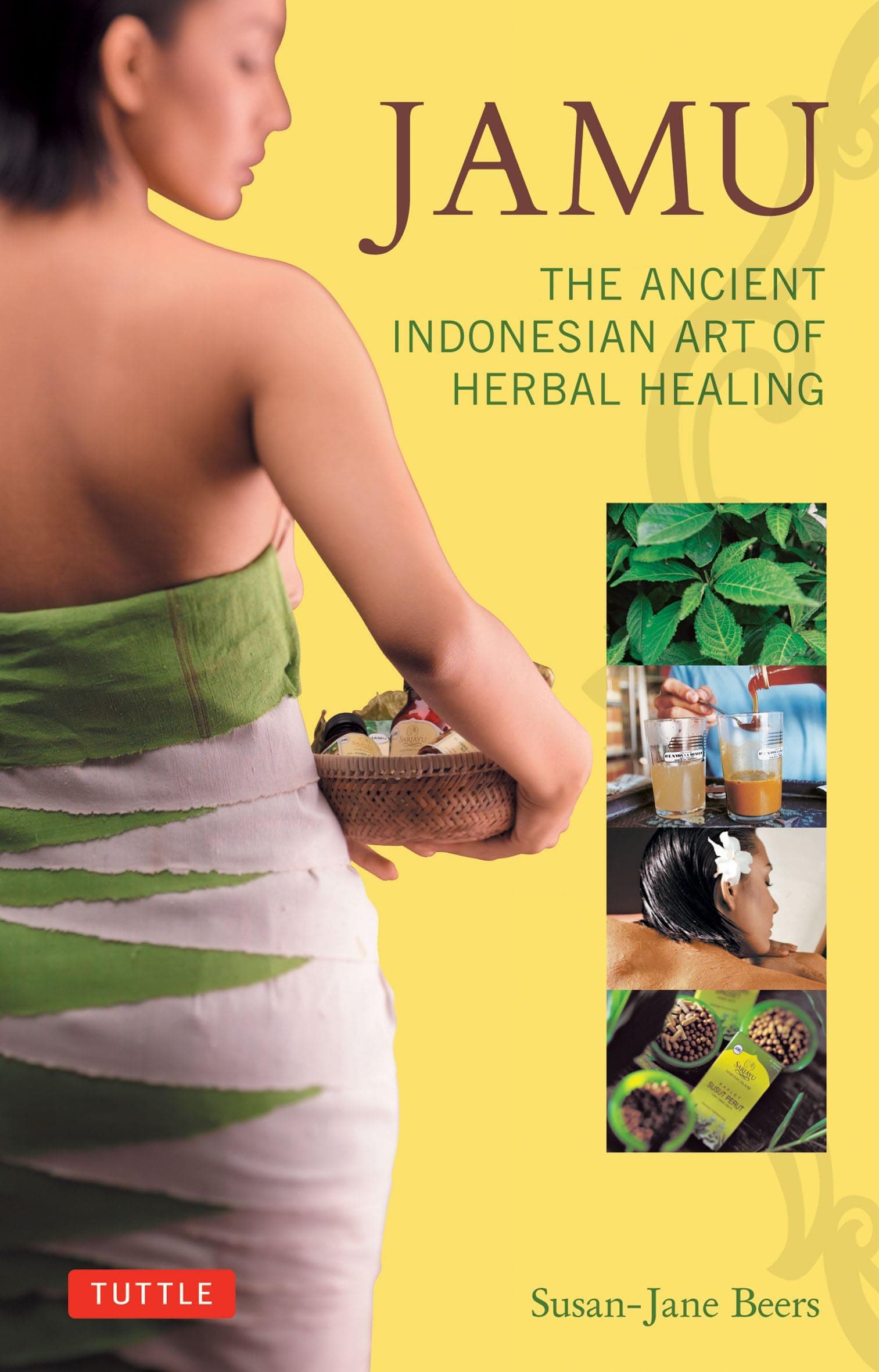 Jamu: The Ancient Indonesian Art of Herbal Healing Paperback – September 10, 2012