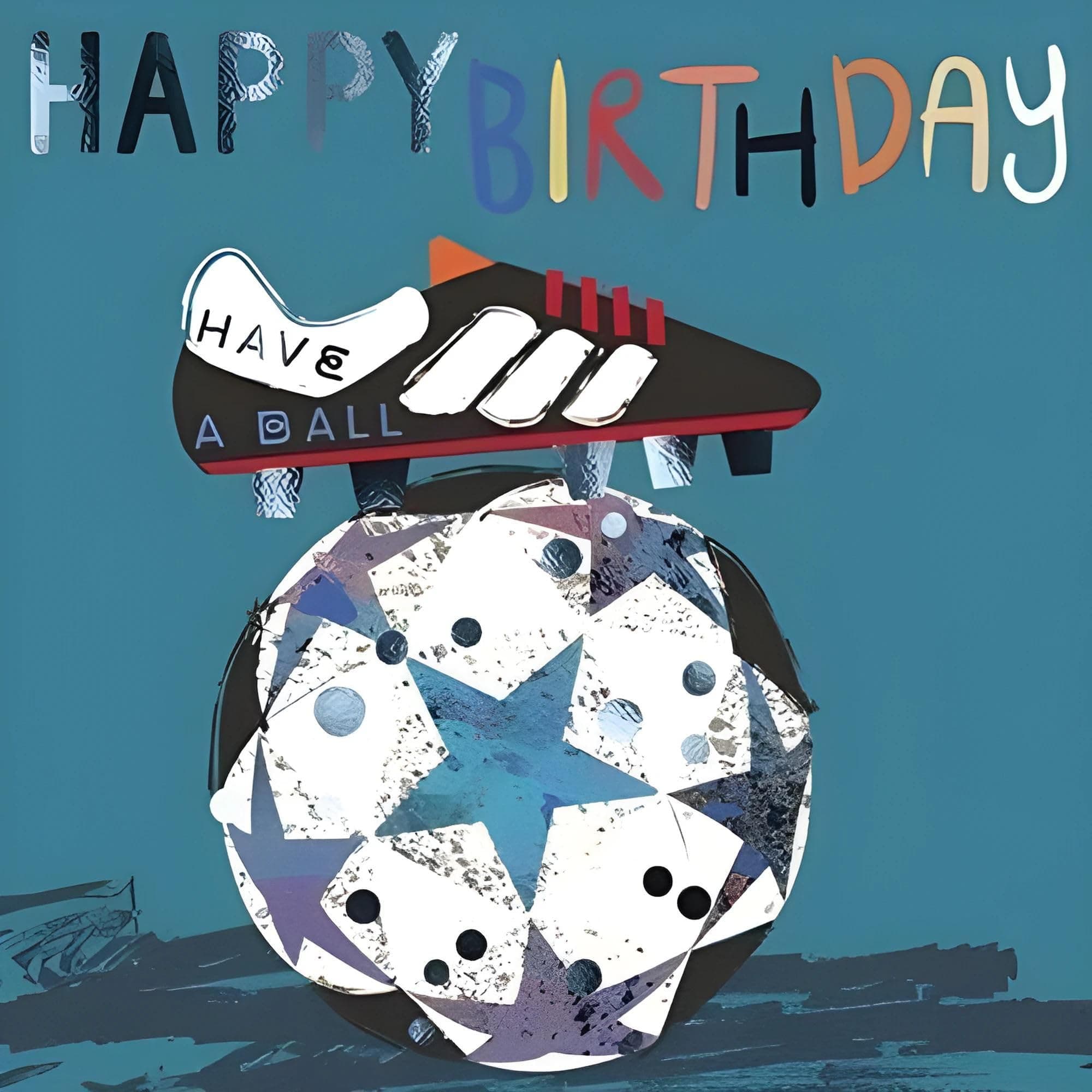Male Birthday Card - General Card for Men/Boys - Football and Boot 'Have a Ball' with Silver Foil - Eco-Friendly & Recyclable - by Paper House