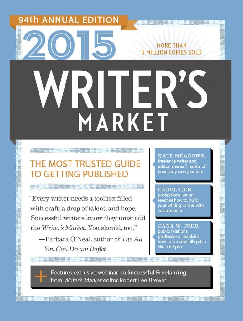 2015 Writer's Market: The Most Trusted Guide to Getting Published (Market, 2015)