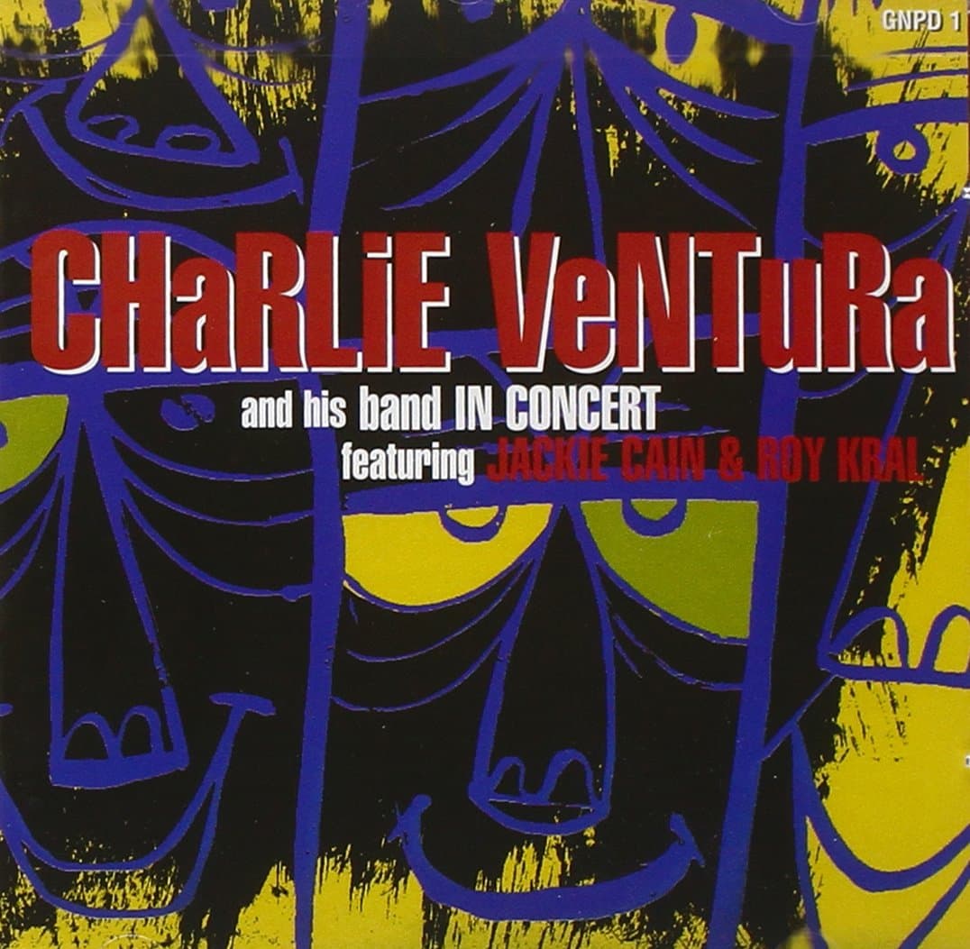 Charlie Ventura and His Band In Concert