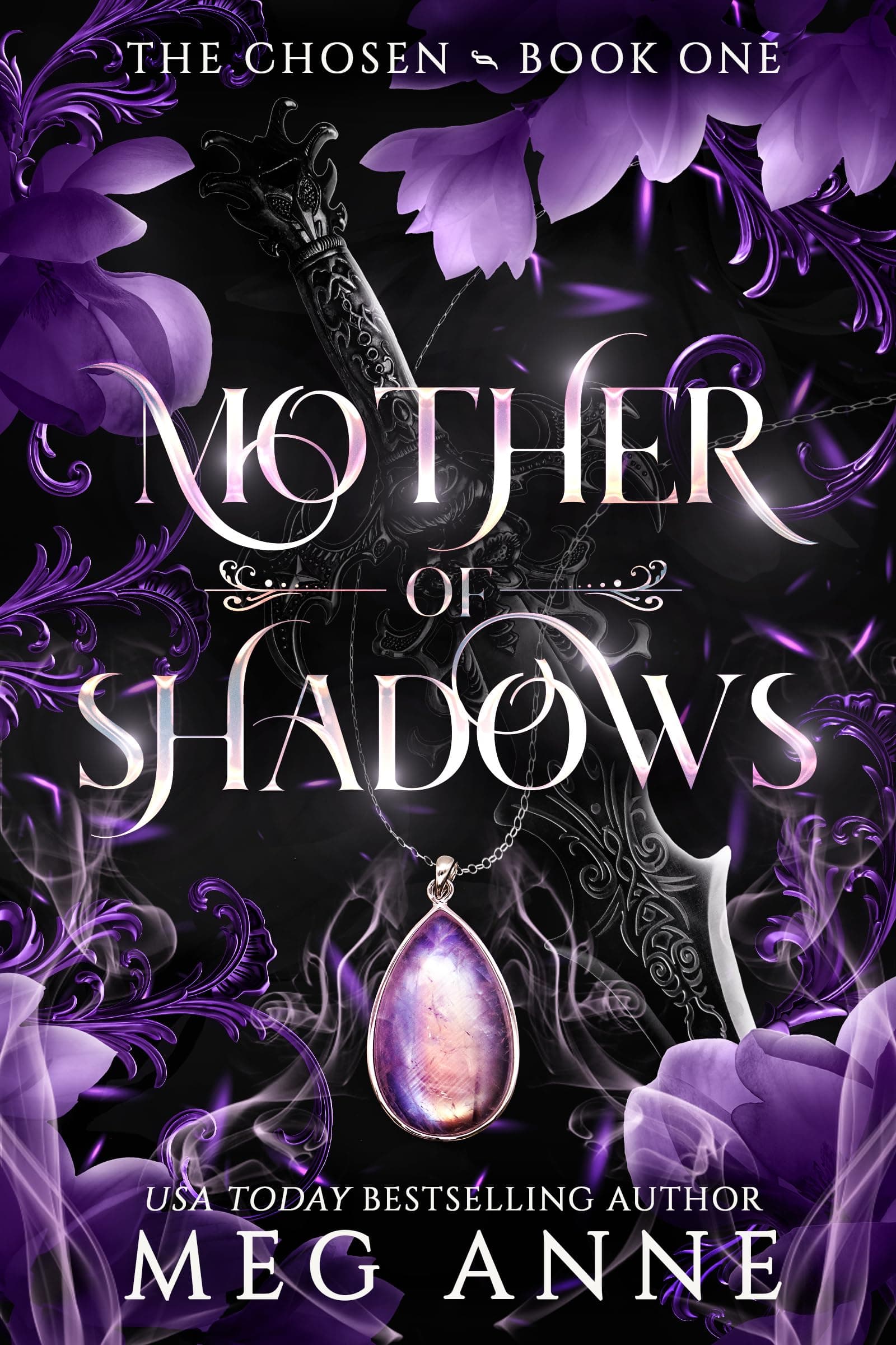 Mother of Shadows: A Fated Mates High Fantasy Romance (The Chosen Book 1)
