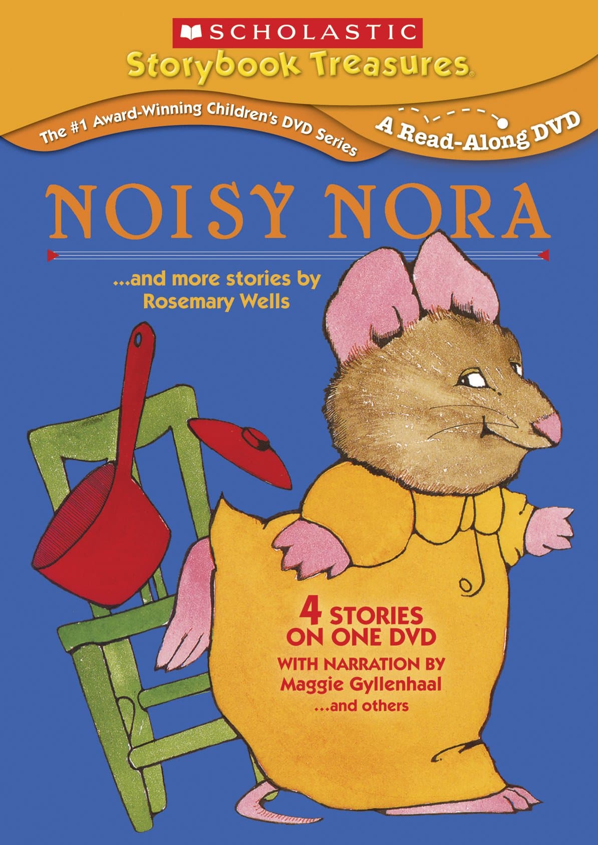 Noisy Nora...and More Stories by Rosemary Wells (Scholastic Storybook Treasures)