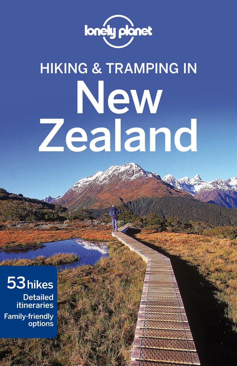 Lonely Planet Hiking & Tramping in New Zealand (Travel Guide) Paperback – 1 April 2014