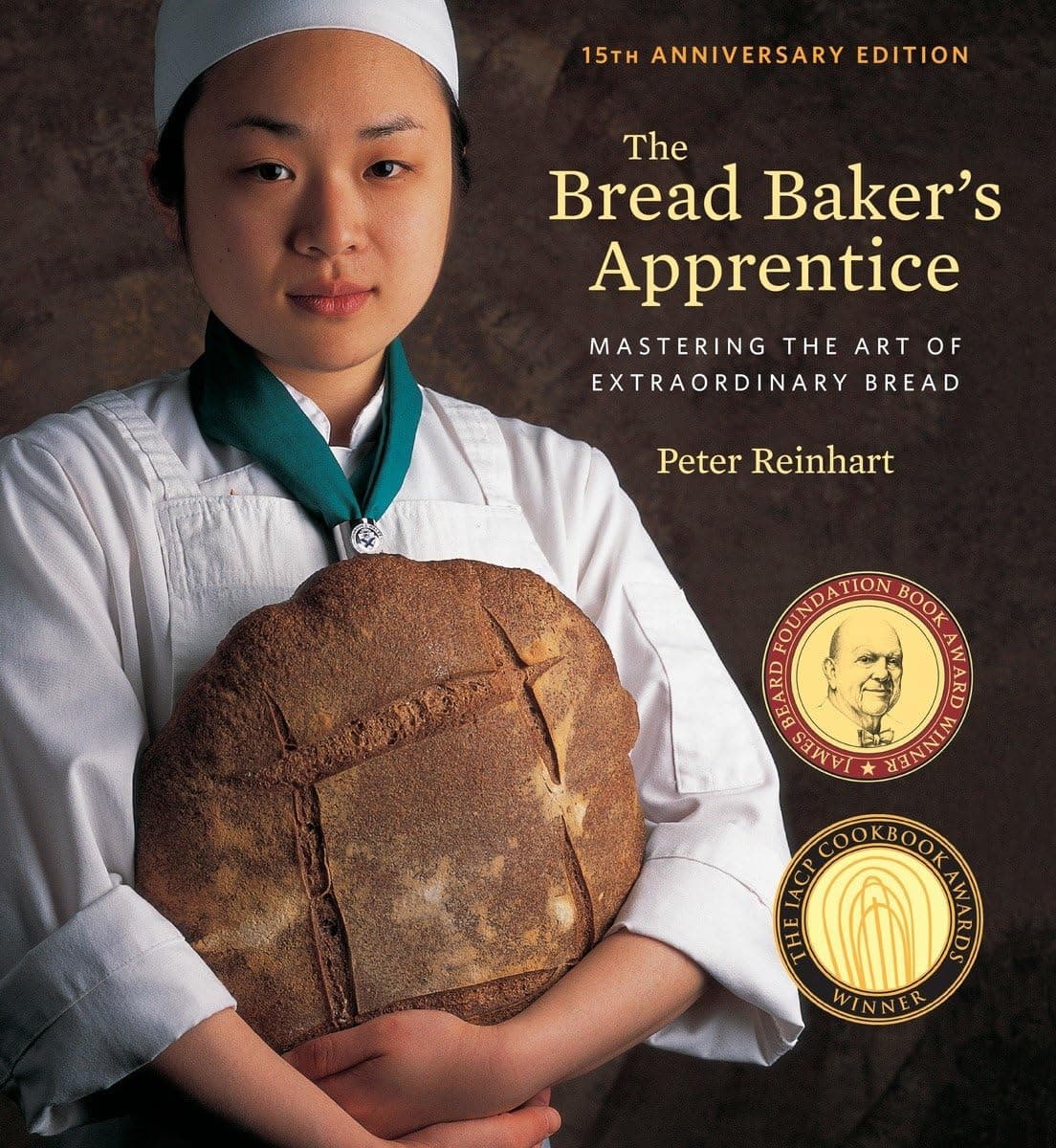 The Bread Baker's Apprentice Hardcover – Special Edition, 1 September 2016
