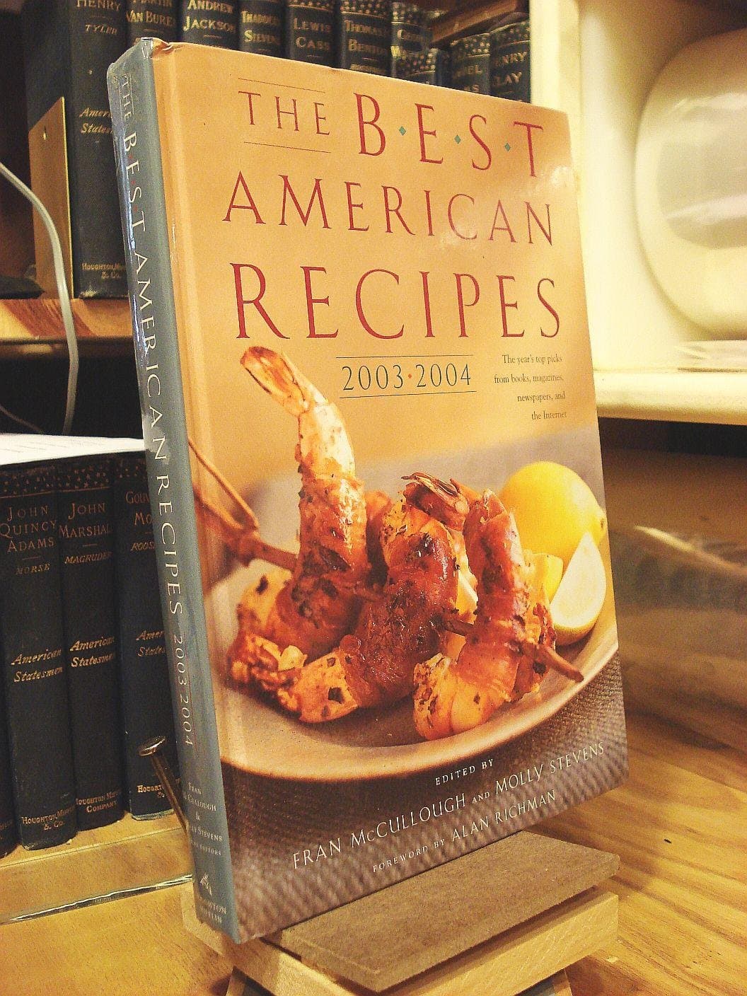 The Best American Recipes 2003-2004: The Year's Top Picks from Books, Magazines, Newspapers, and the Internet