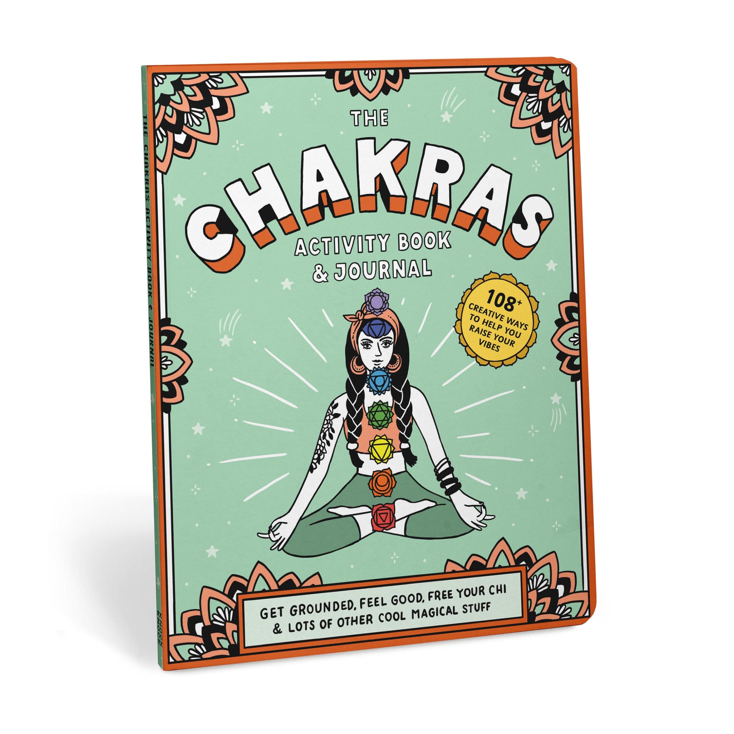 Chakras Activity Book & Journal: Get Grounded, Feel Good, Free Your Chi & Lots of Other Cool Magical Stuff (Knock Knock Activity Book & Journal)