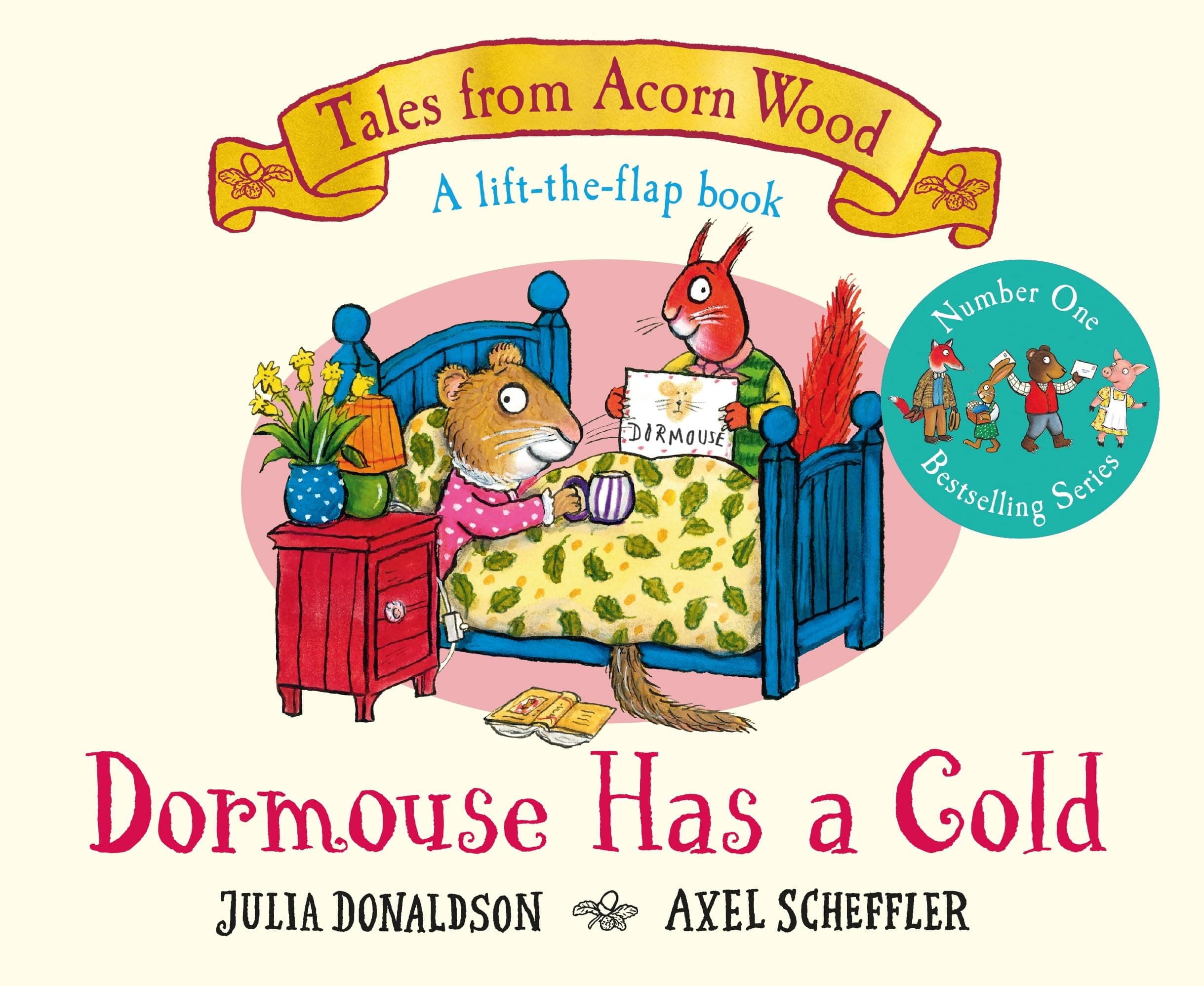 Dormouse Has a Cold: A Lift-the-flap Story (Tales From Acorn Wood, 9)