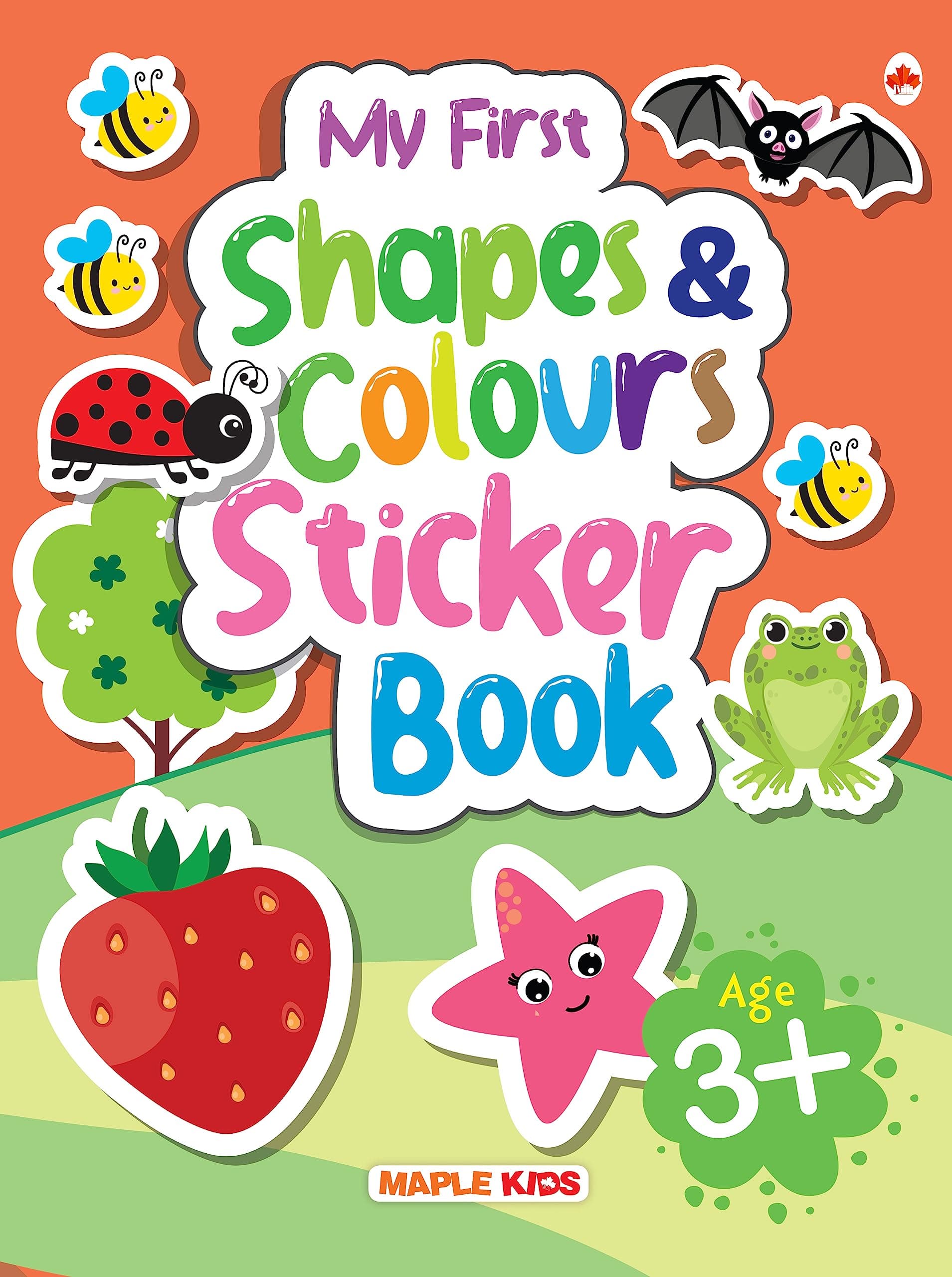 My First Sticker Book - Shapes and Colours - Activity Book for Kids with 100+ stickers - Age 3+