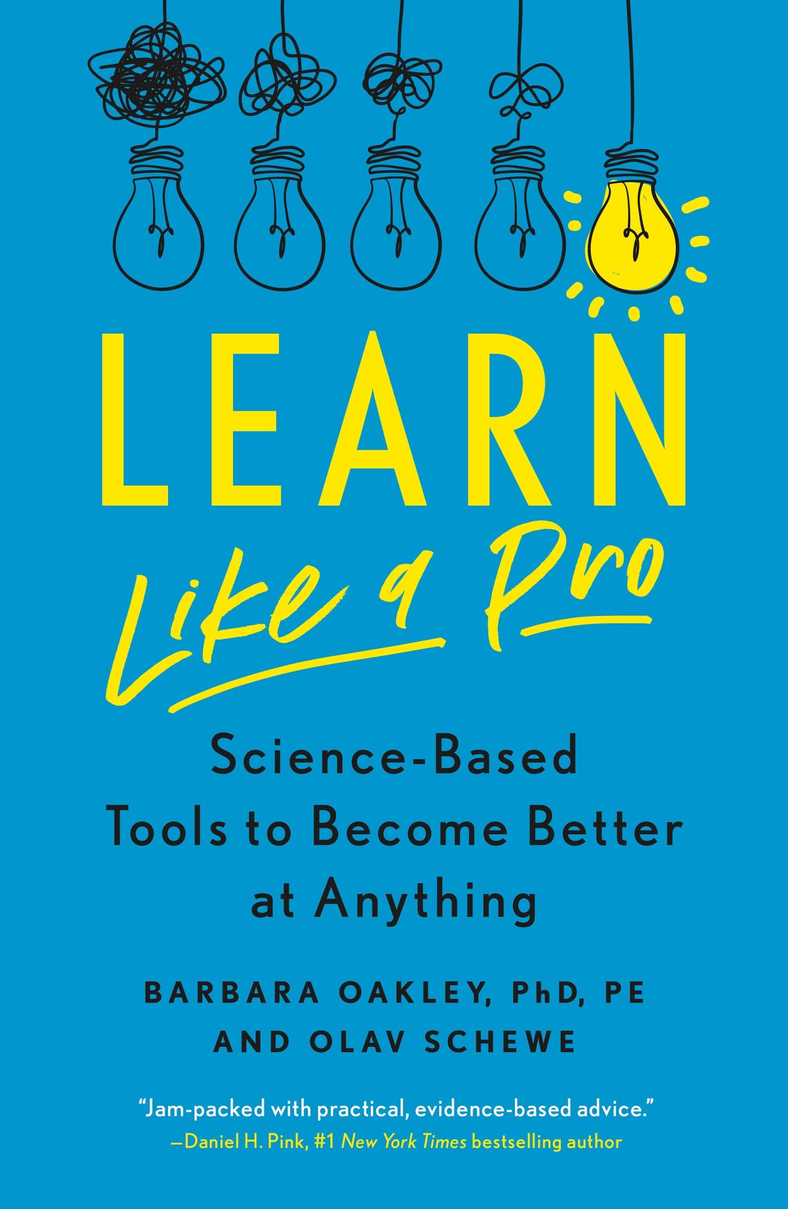 St. Martin's Essentials Learn Like a Pro: Science-Based Tools to Become Better at Anything