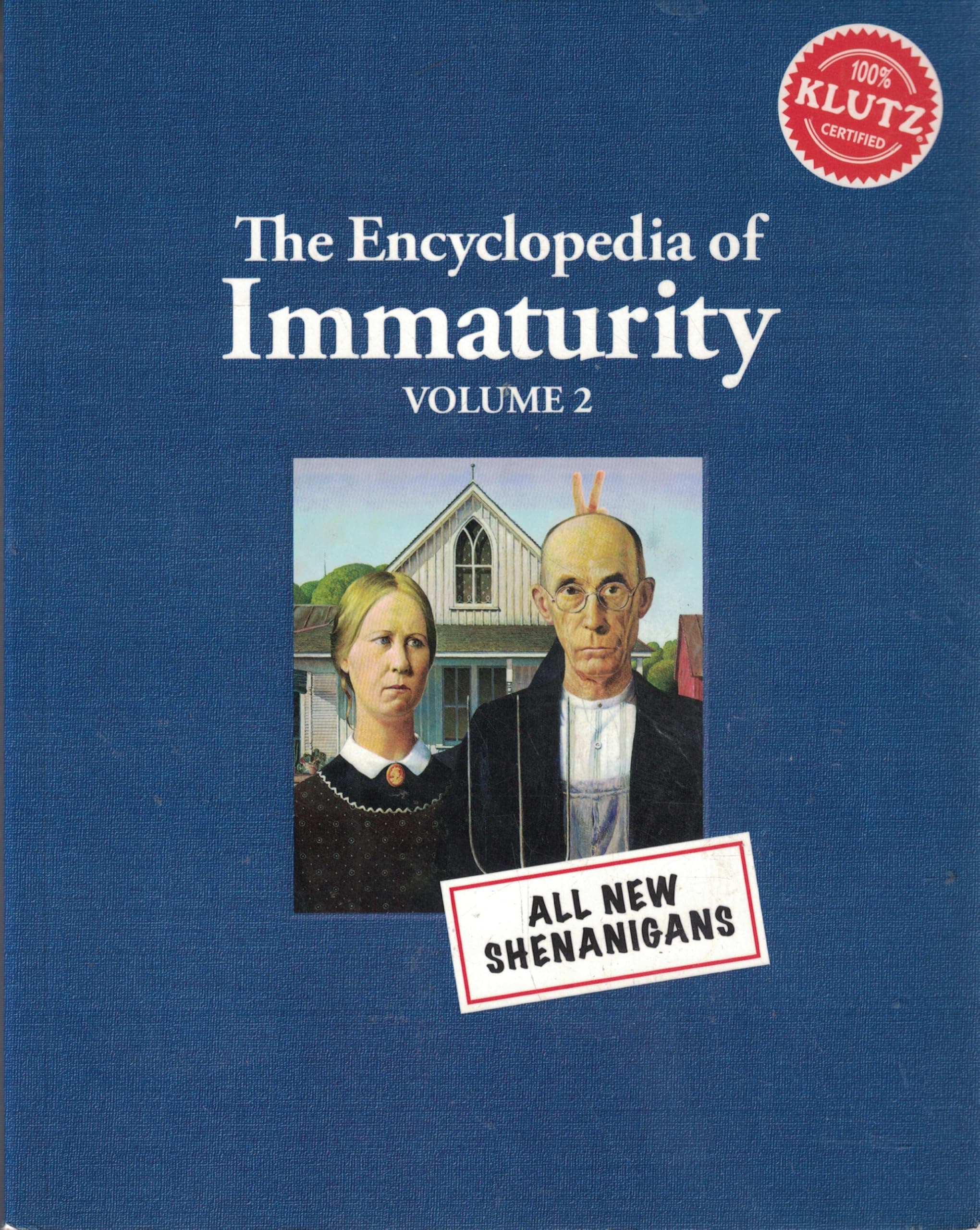 The Encyclopedia of Immaturity Paperback – 1 Jan. 2009
