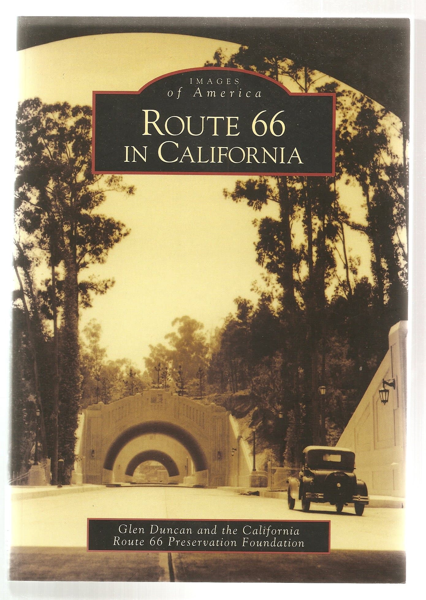 Route 66 in California (Images of America) Paperback – October 17, 2005